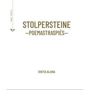 Portada del libro STOLPERSTEINE Autor ALUNA, SVETA Y VIVAS HURTADO, SELNICH