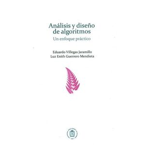 Portada del libro ANALISIS Y DISEÑO DE ALGORITMOS Autor VILLEGAS JARAMILLO, EDUARDO Y OTRO
