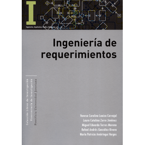 Portada del libro INGENIERIA DE REQUERIMIENTOS Autor LOAIZA CARVAJAL, VANESA CAROLINA Y OTROS