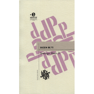 Portada del libro DICEN DE TI Autor MUTIS D, SANTIAGO