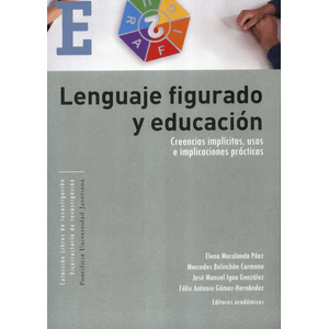 Portada del libro LENGUAJE FIGURADO Y EDUCACION Autor MARULANDA PAEZ, ELENA