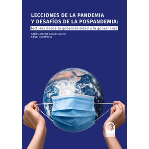 Portada del libro LECCIONES DE LA PANDEMIA Y DESAFIOS DE LA POSPANDEMIA Autor CHAVES GARCIA, CARLOS ALBERTO EDITOR ACADEMICO