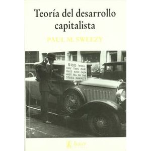 Portada del libro TEORIA DEL DESARROLLO CAPITALISTA Autor SWEEZY, PAUL