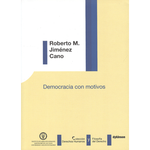 Portada del libro DEMOCRACIA CON MOTIVOS Autor JIMENEZ CANO, ROBERTO