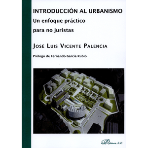 Portada del libro INTRODUCCION AL URBANISMO Autor VICENTE PALENCIA, JOSE LUIS