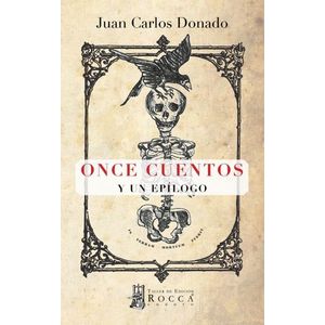 Portada del libro ONCE CUENTOS Y UN EPILOGO Autor DONADO, JUAN CARLOS