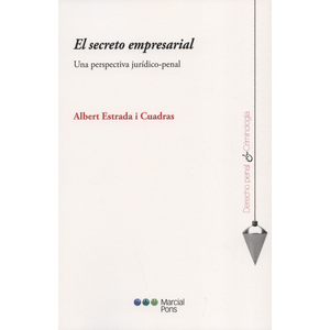 Portada del libro EL SECRETO EMPRESARIAL Autor ESTRADA I CUADRAS, ALBERT