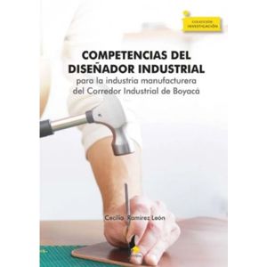 Portada del libro COMPETENCIAS DEL DISEÑADOR INDUSTRIAL Autor RAMIREZ LEON, CECILIA