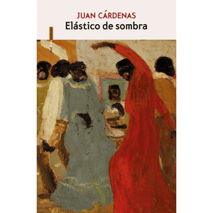 Portada del libro ELASTICO DE SOMBRA Autor CARDENAS, JUAN