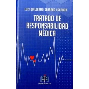 TRATADO DE RESPONSABILIDAD MEDICA