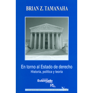 Portada del libro EN TORNO AL ESTADO DE DERECH Autor TAMANAHA, BRIAN