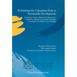Portada del libro RETHINKING THE COLOMBIAN PATH TO SUSTAINABLE DEVELOPMENT Autor GUTIERREZ, HERNANDO
