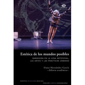 Portada del libro ESTETICA DE LOS MUNDOS POSIBLES Autor HERNANDEZ GARCIA, ILIANA EDITORA