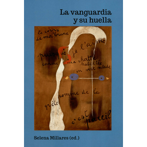 Portada del libro LA VANGUARDIA Y SU HUELLA Autor MILLARES, SELENA EDITORA