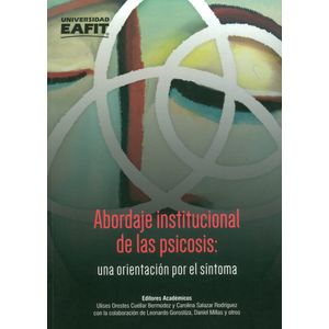 Portada del libro ABORDAJE INSTITUCIONAL DE LAS PSICOSIS Autor GALLO, HECTOR Y OTROS