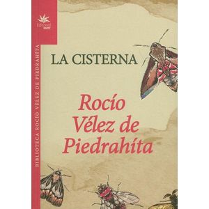 Portada del libro LA CISTERNA Autor VELEZ DE PIEDRAHITA, ROCIO