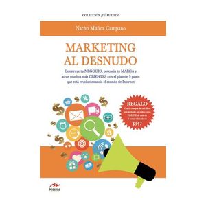 Portada del libro MARKETING AL DESNUDO Autor MUÑOZ CAMPANO, NACHO