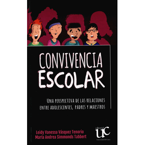 Portada del libro CONVIVENCIA ESCOLAR Autor VASQUEZ TENORIO, LEIDY VANESSA Y OTRA