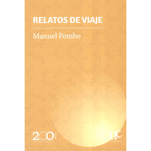Portada del libro RELATOS DE VIAJE Autor POMBO, MANUEL