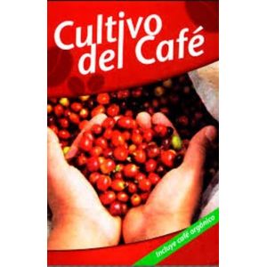 Portada del libro CULTIVO DEL CAFE Autor DURAN RAMIREZ, FELIPE Y OTROS