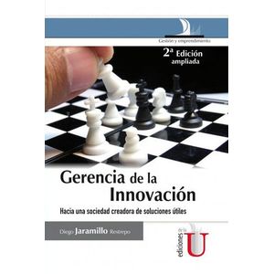 Portada del libro GERENCIA DE LA INNOVACION Autor JARAMILLO RESTREPO, DIEGO