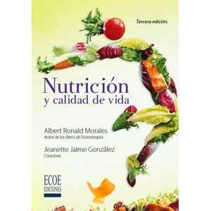 Portada del libro NUTRICION Y CALIDAD DE VIDA Autor MORALES, ALBERT RONALD Y OTRO