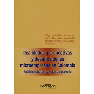 Portada del libro REALIDADES PERSPECTIVAS Y DESAFIOS DE LAS MICROEMPRESAS EN COLOMBIA Autor GALVEZ ALBARRACIN, EDGAR JULIAN Y OTROS COMPILADORES