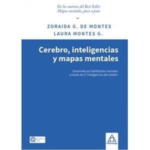 Portada del libro CEREBRO INTELIGENCIAS Y MAPAS MENTALES Autor MONTES, ZORAIDA DE Y MONTES G, LAURA