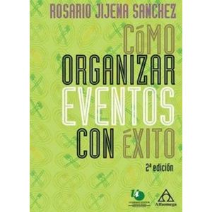 Portada del libro COMO ORGANIZAR EVENTOS CON EXITO Autor SANCHEZ, ROSARIO JIJENA