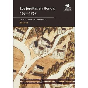 Portada del libro LOS JESUITAS EN HONDA TOMO II 1634 1767 Autor REY FAJARDO, JOSE DE