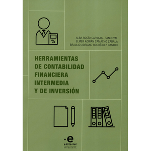 Portada del libro HERRAMIENTAS DE CONTABILIDAD FINANCIERA INTERMEDIA Y DE INVERSION Autor CARVAJAL SANDOVAL, ALBA ROCIO Y OTROS