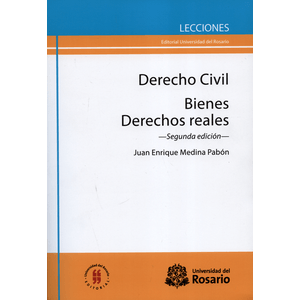 Portada del libro DERECHO CIVIL BIENES DERECHOS REALES Autor MEDINA PABON, JUAN ENRIQUE