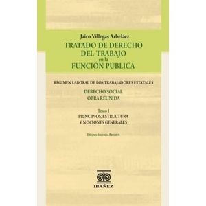 Portada del libro TRATADO DE DERECHO DEL TRABAJO EN LA FUNCION PUBLICA 3 TOMOS Autor VILLEGAS ARBELAEZ, JAIRO