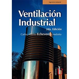 Portada del libro VENTILACION INDUSTRIAL Autor ECHEVERRI LONDOÑO, CARLOS ALBERTO