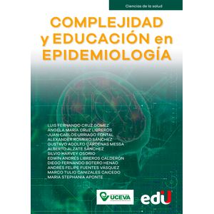 Portada del libro COMPLEJIDAD Y EDUCACION EN EPIDEMIOLOGIA Autor CRUZ GOMEZ, LUIS FERNANDO Y OTROS