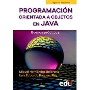 Portada del libro PROGRAMACION ORIENTADA A OBJETOS EN JAVA Autor HERNANDEZ BEJARANO, MIGUEL Y BAQUERO REY, LUIS EDUARDO