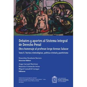 Portada del libro TOMO II DEBATES Y APORTES AL SISTEMA DE DERECHO PENAL Autor ESCALANTE BARRETO, ESTANISLAO EDITOR