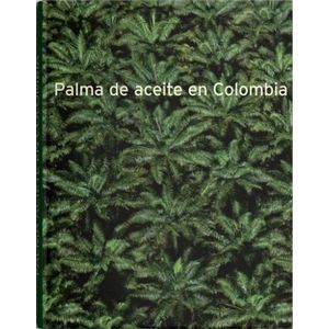 PALMA DE ACEITE EN COLOMBIA