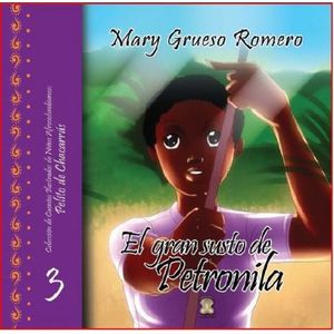 Portada del libro EL GRAN SUSTO DE PETRONILA Autor GRUESO ROMERO, MARY