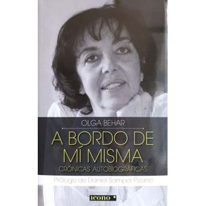 Portada del libro A BORDO DE MI MISMA Autor BEHAR, OLGA