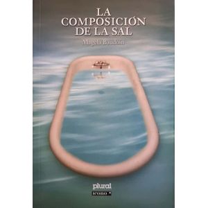Portada del libro LA COMPOSICION DE LA SAL Autor BAUDOIN, MAGELA