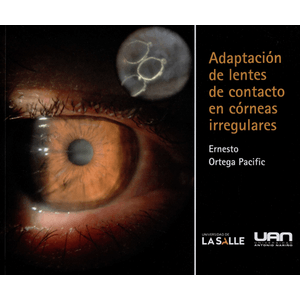 Portada del libro ADAPTACION DE LENTES DE CONTACTO EN CORNEAS IRREGULARES Autor ORTEGA PACIFIC, ERNESTO
