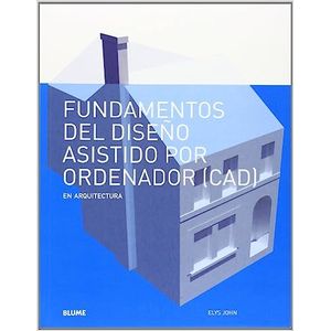 Portada del libro FUNDAMENTOS DEL DISEÑO ASISTIDO POR ORDENADOR CAD Autor JOHN, ELYS