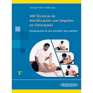 Portada del libro 100 TECNICAS DE MOVILIZACION CON IMPULSO EN OSTEOPATIA Autor JAUREGI CRESPO, ANDONI Y OTROS