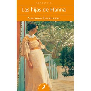 Portada del libro HIJAS DE HANNA, LAS Autor FREDRIKSSON, MARIANNE