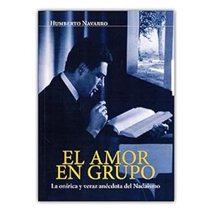 Portada del libro EL AMOR EN GRUPO Autor NAVARRO, HUMBERTO