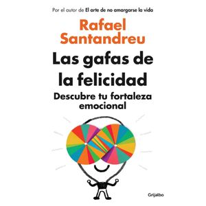 Portada del libro LAS GAFAS DE LA FELICIDAD Autor SANTANDREU, RAFAEL