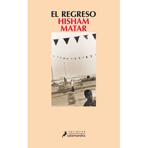 Portada del libro REGRESO, EL Autor MATAR, HISHAM