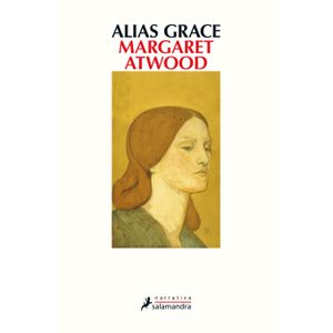 Portada del libro ALIAS GRACE Autor ATWOOD, MARGARET