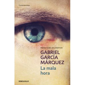 Portada del libro LA MALA HORA Autor GARCIA MARQUEZ, GABRIEL